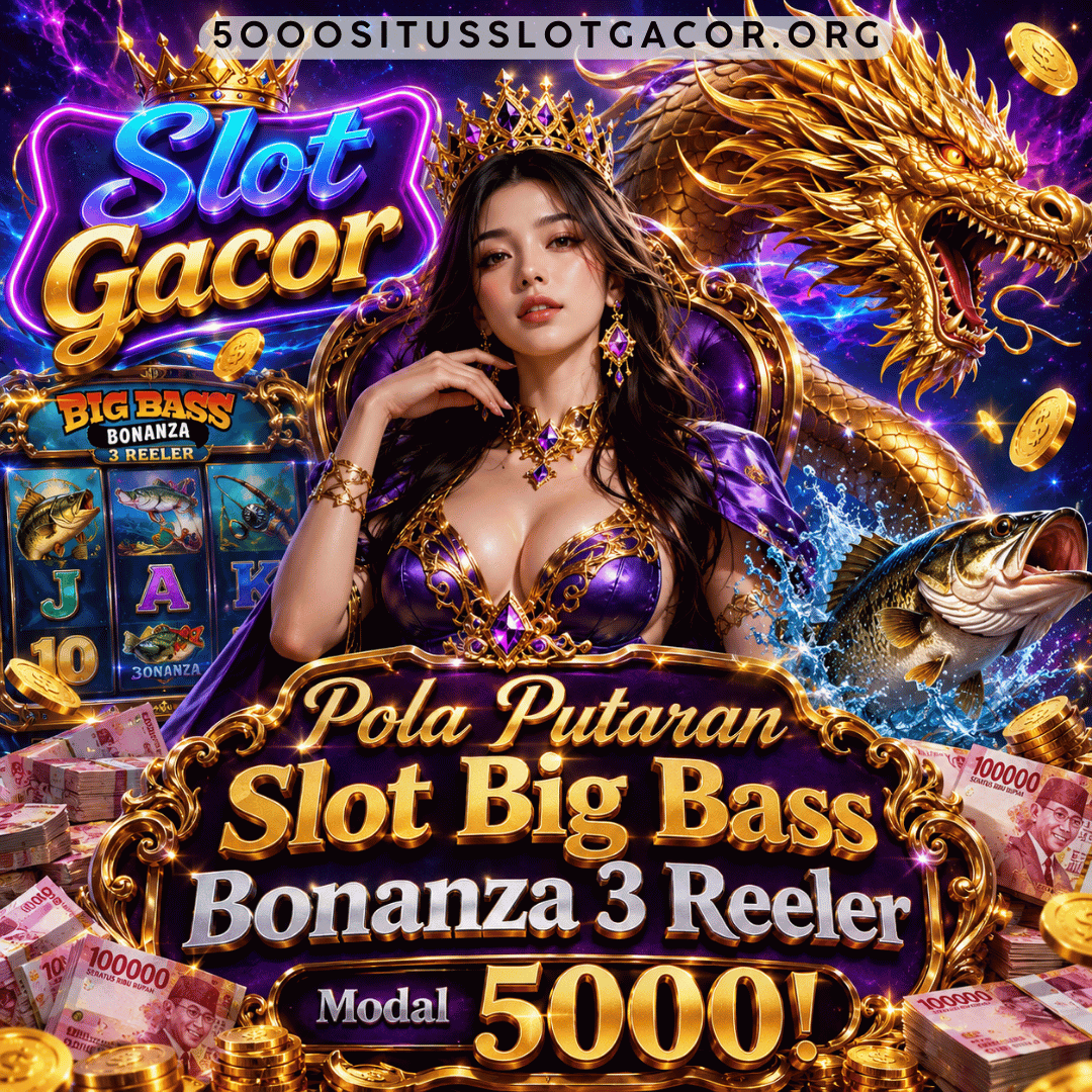 Pola Putaran Slot Big Bass Bonanza 3 Reeler Modal 5000